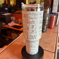 LOVE in 100 Hundred Languages. 40oz Stainless Steel Tumbler.